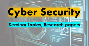 seminar topics for cyber security